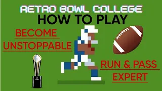 How To Play Retro Bowl - Simple Guide To Becoming The Best