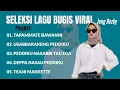 Download Lagu 🔰 SELEKSI LAGU BUGIS VIRAL FULL VIDEO COVER ‼️ TEMAN PERJALANAN Versi Jung Rezky ⁉️