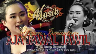 aja jawal jawil yeyen ismantoro