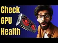 How to Check GPU Health