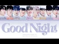 Download Lagu ZEROBASEONE (제로베이스원) - Good Night (Color Coded Hang/Rom/Eng)