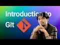 What is Git Git Explained for Beginners in 10 Minutes