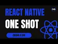 React Native One-Shot - Build Cross-Platform Mobile Apps iOS Android