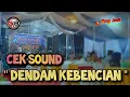 Download Lagu CEK SOUND DENDAM KEBENCIAN - WONG JOWO musik MADIUN - GB Audio