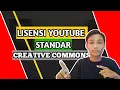 Download Lagu Apa itu lisensi YouTube standar dan lisensi creative commons