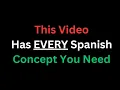 A Full Grammar Guide to Every Concept in Spanish