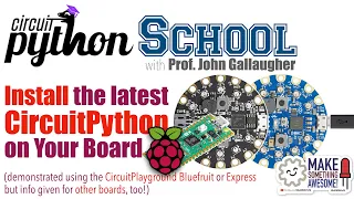 How to Setup CircuitPython Circuit Playground Raspberry Pi Pico Guide CircuitPython School