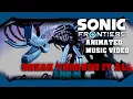 Download Lagu Break Through It All | Sonic Frontiers AMV