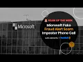 Microsoft Impersonation Fraud Alert Scam Exposed Fake Phone Number Change