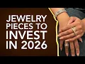 8 Jewelry Pieces Worth Investing In for 2026