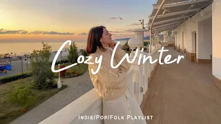 Cozy Winter Positive Happy Chill Music To Have A Good Day Indie Pop Folk Acoustic Playlist 