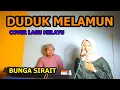 Download Lagu Duduk Melamun Cover Lagu Melayu - Bunga Sirait @FikriAnshori19