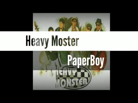 Download MP3 Lirik Lagu Heavy Monster - PaperBoy