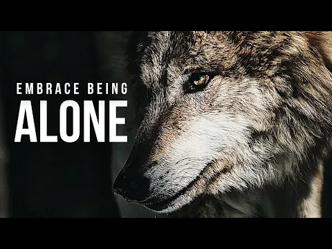 Download MP3 EMBRACE BEING ALONE | Powerful Motivational Speech