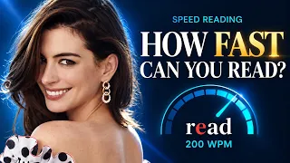 How Fast Can You Read? | Anne Hathaway