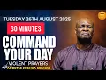 Download Lagu Command Your Tuesday With Prayers For Favor \u0026 Open Doors with Apostle Joshua Selman 🛐🔥