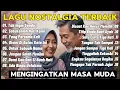 Download Lagu Lagu Nostalgia Terbaik | Bikin Adem Hati