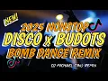 NEW VIRAL DISCO x BUDOTS NONSTOP BOMB REMIX 2025 DJ MICHAEL TINO