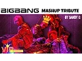 Lagu BIGBANG MASHUP TRIBUTE | Blue, Bang bang bang, Zutter, Baby goodnight, Sober and more...