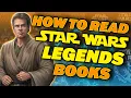 How to Read Star Wars Legends Books Star Wars Legends Timeline Explained Expanded Universe