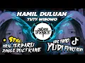 Lagu TIKTOK VIRAL || DJ HAMIL DULUAN 🔥TUTY WIBOWO 🔥 JUNGLE DUTCH KANE || YUDI FVNKY REMIX 