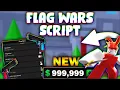 UPDATED Flag Wars Script PASTEBIN 2023 KILL ALL ESP AIMBOT TELEPORT ALL and more