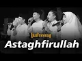 Lagu Astaghfirullah - KiaiKanjeng