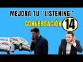 Lagu 👂Mejora tu ESCUCHA de INGLÉS con esta técnica.👂 CONVERSACIÓN 14🔊