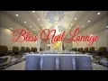 Welcome to Bliss Nails Lounge - Fort Myers FL 33966