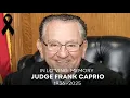 Remembering Judge Frank Caprio 1936 2025 A Heartfelt Tribute Obituary Legacy