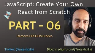 06 - Code Your Own React