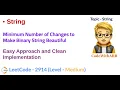 Minimum Number of Changes to Make Binary String Beautiful LeetCode 2914 String