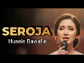 Lagu SEROJA - Husein Bawafie (Cover Orkestra 2025 Terbaru) Paling Menyentuh \u0026 Bikin Nostalgia Parah