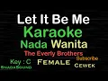 Download Lagu LET IT BE ME -The Everly Brothers||KARAOKE NADA WANITA​⁠-Female-Cewek-Perempuan@UcokkuYasir