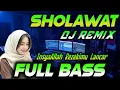 SHOLAWAT JIBRIL PELANCAR REZEKI, SHOLAWAT MERDU DJ REMIX - Sholawat Penarik Rezeki Dari Segala Arah