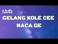 Download Lagu Lirik Lagu Manggarai || Gelang Kole Cee Naca Ge #LaguManggaraiLawas