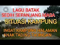 Download Lagu SIGALINGGING KAMOUNG HALAMAN  LAGU BATAK PALING SEDIH SEPANJANG MASA - LAGU BATAK ANAK RANTAU