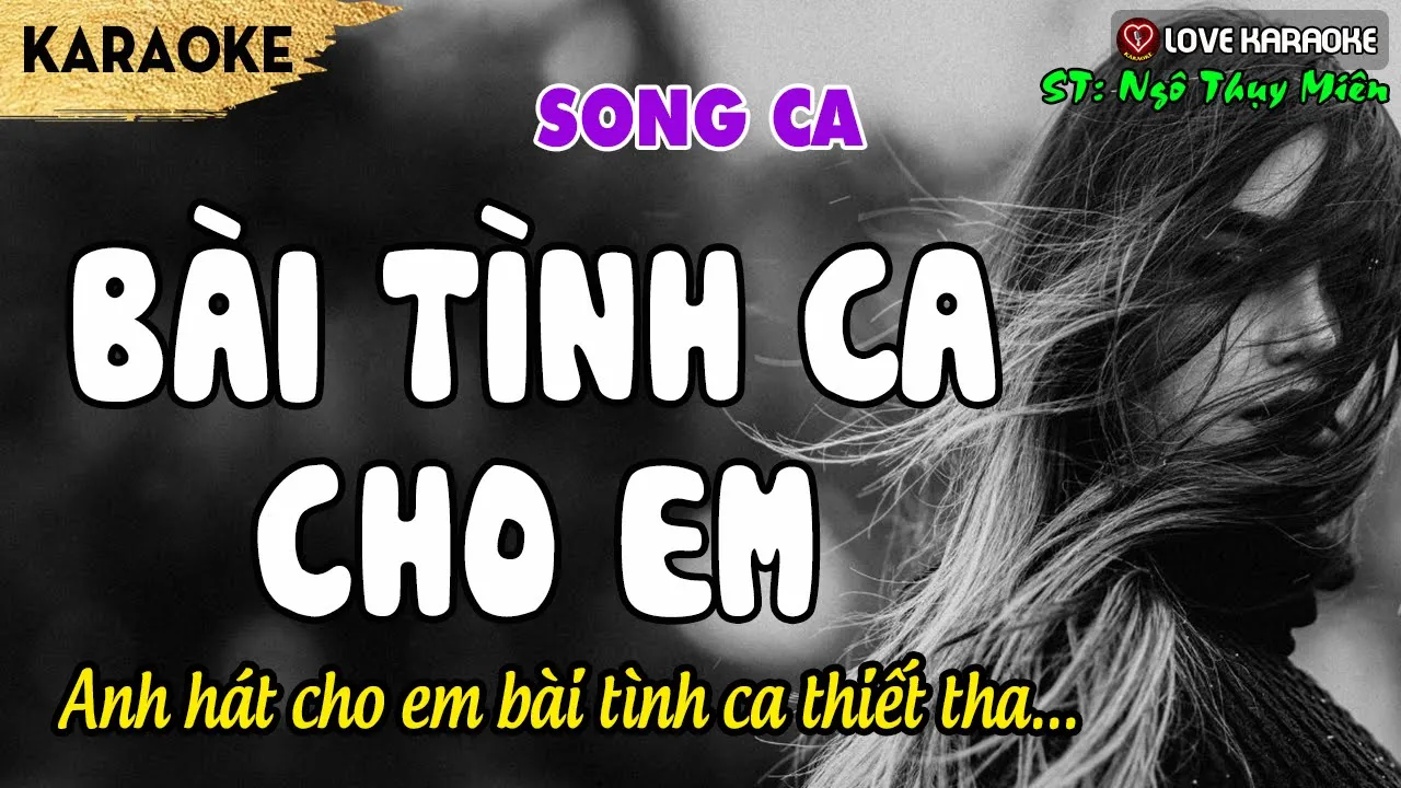 Karaoke Bài Tình Ca Cho Em Song Ca | Love Karaoke