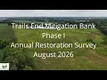 Trails End Mitigation Bank Phase I Annual Restoration Survey 2026