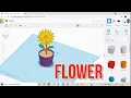 TINKERCAD - DRAWING FLOWER TUTORIAL