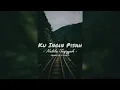 Download Lagu ku ingin pisah - nabila taqiyyah (speed up + reverb)