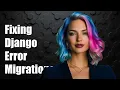 Fixing django db migrations exceptions InconsistentMigrationHistory Error in Django