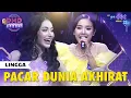 Download Lagu LINGGA (MADURA) - Pacar Dunia Akhirat | DMD PANGGUNG REZEKI