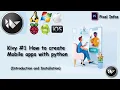 Kivy How to create Mobile apps with Python