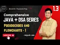 1 3 Pseudocodes and Flowcharts - 1 Java and DSA