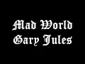 Gary Jules - Mad World (song+lyrics)
