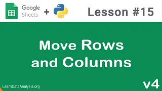 Google Sheets API in Python Move Rows and Columns