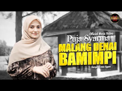 Download MP3 Puja Syarma - Malang Denai Bamimpi (Official Music Video)