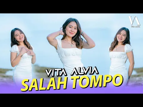 Download MP3 Vita Alvia - Salah Tompo (Official Music Video) | Ojo Salah Tompo Ojo Salah Terimo