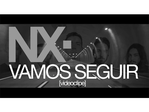 Clipe de Vamos Seguir - NX Zero